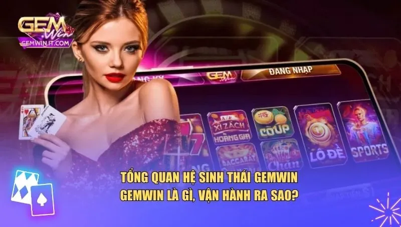 Trang chủ Gemwin là gì, vận hành ra sao?
